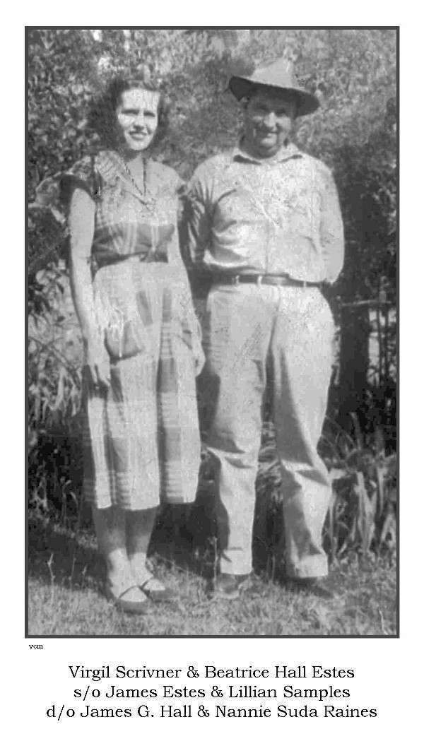Virgil Scrivner & Beatrice (Hall) Estes