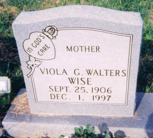 Viola (Walters) Wise, d/o Lee Roy and Mary Etta (Moreland) Walters, w/o Claude Wise